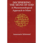 Deciphering the Signs of God: A Phenomenological Approach to Islam - Paperback