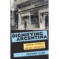 Dignifying Argentina: Peronism, Citizenship, and Mass Consumption - Paperback