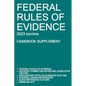 Federal Rules of Evidence; 2023 Edition (Casebook Supplement): With Advisory Committee notes, Rule 502 explanatory note, internal cross-references, qu - Paperback