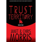 Trust Territory - Hardcover