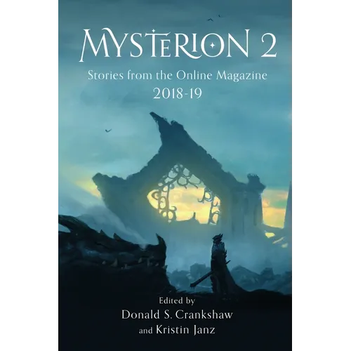 Mysterion 2: Stories from the Online Magazine 2018-19 - Paperback