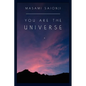 You Are the Universe - Paperback