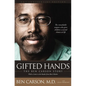 Gifted Hands 20th Anniversary Edition: The Ben Carson Story - Hardcover