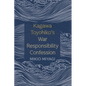 Kagawa Toyohiko's War Responsibility Confession - Hardcover