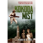 Kokoda Mist: Australians fighting for their future, at home and in the New Guinea jungle - Paperback