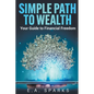 Simple Path to Wealth: Your Guide to Financial Freedom - Paperback