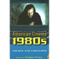 American Cinema of the 1980s: Themes and Variations - Paperback