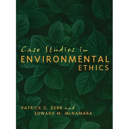 Case Studies in Environmental Ethics - Paperback
