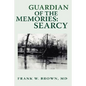 Guardian of the Memories: Searcy - Hardcover