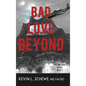 Bad Love Beyond: The Bad Love Series Book 3 - Hardcover