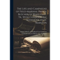 The Life and Campaigns of Field-Marshal Prince Blücher of Wahlstatt, Tr., With Considerable Additions, by J.E. Marston - Paperback