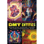 The Illustrated Field Guide to Dmt Entities: Machine Elves, Tricksters, Teachers, and Other Interdimensional Beings - Paperback