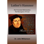 Luther's Hammer - Paperback