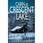 Cabin at Crescent Lake - Paperback
