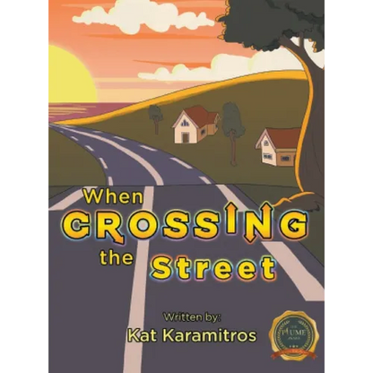 When Crossing the Street - Hardcover