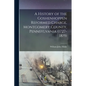 A History of the Goshenhoppen Reformed Charge, Montgomery County, Pennsylvania (1727-1819) - Paperback