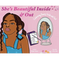She's Beautiful Inside & Out - Hardcover