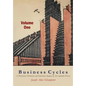 Business Cycles [Volume One]: A Theoretical, Historical, and Statistical Analysis of the Capitalist Process - Paperback