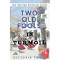 Two Old Fools in Turmoil - LARGE PRINT - Paperback
