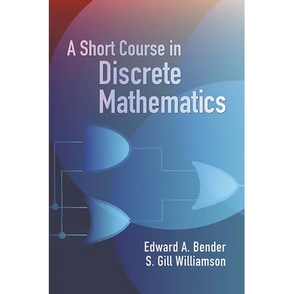 A Short Course in Discrete Mathematics - Paperback