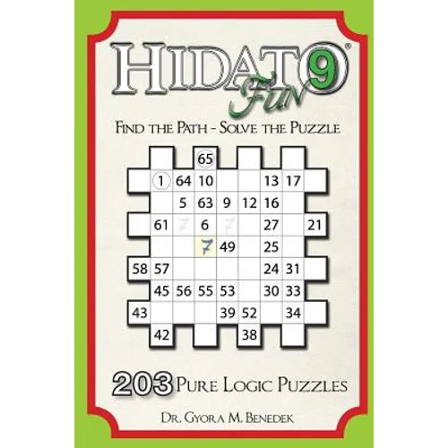 Hidato fun 9: 203 New Logic Puzzles - Paperback