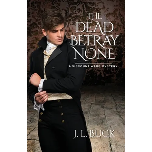 The Dead Betray None - Paperback