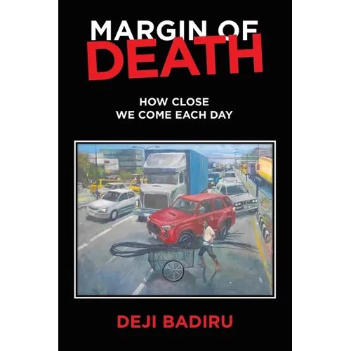 Margin of Death: How close we come each day - Paperback