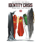 Identity Crisis 20th Anniversary Deluxe Edition - Hardcover
