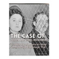 The Case of Julius and Ethel Rosenberg: The History of America's Most Controversial Espionage Trial - Paperback