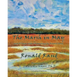 The Marsh in May: and 30 Poems with 29 Paintings by Ronald Rand - Paperback