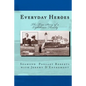 Everyday Heroes: The True Story of a Lighthouse Family - Paperback