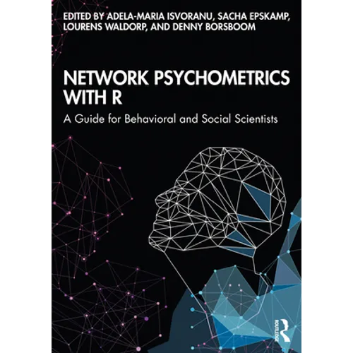 Network Psychometrics with R: A Guide for Behavioral and Social Scientists - Paperback