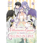 The Villainess's Guide to (Not) Falling in Love 04 (Manga) - Paperback