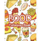 Food Coloring Book: Food Coloring And Activity Adventure Book For Children, Illustrations Of Food To Color With Trace Activities - Paperback