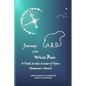 Journey of the White Bear: A Path to the Center of Your Shaman's Heart - Paperback
