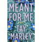 Meant for Me - Paperback