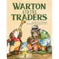 Warton and the Traders 50th Anniversary Edition - Hardcover