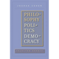 Philosophy, Politics, Democracy: Selected Essays - Hardcover