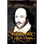 Shakespeare: A Life in Drama - Paperback