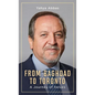 From Baghdad to Toronto: A Journey of Values - Hardcover
