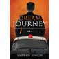 Dream Journey - Reminiscences of an IAS Officer - Paperback