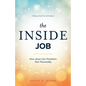 The Inside Job: How Jesus Transforms Your Personality - Paperback