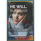 He Will, But Never Does: Your Man Promises But Never Follows Through - Paperback