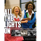 All the Lights on: Reimagining Theater with Ten Thousand Things - Paperback