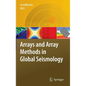 Arrays and Array Methods in Global Seismology - Hardcover