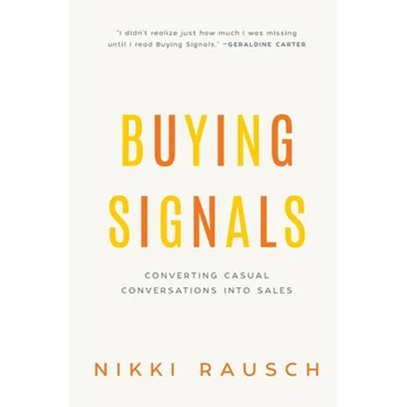 Buying Signals: How to spot the green light and increase sales - Paperback