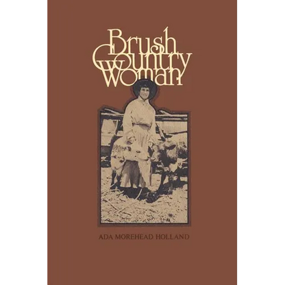 Brush Country Woman - Paperback