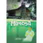 Don't Mess with Mimosa: A Tale of Two Entities - Hardcover