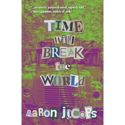 Time Will Break the World - Paperback