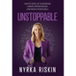 Unstoppable: How to Spice Up your Brand, Create Opportunities, and Reach your Goals - Hardcover